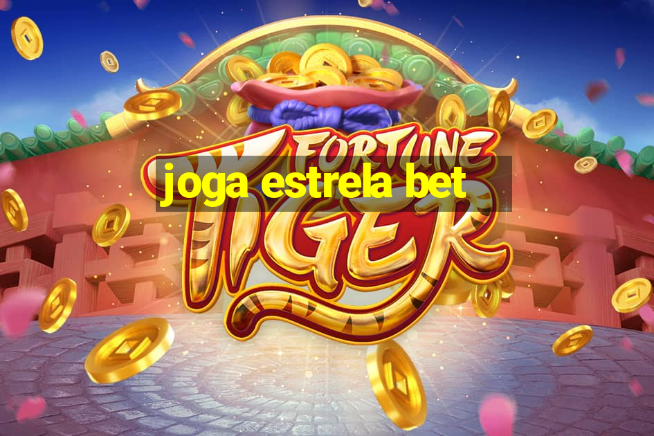 joga estrela bet