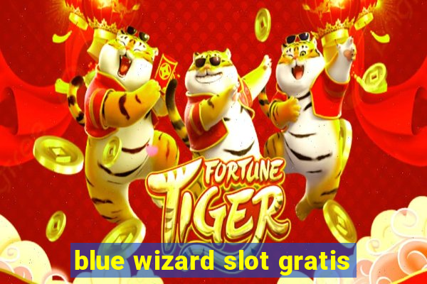 blue wizard slot gratis