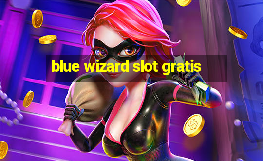 blue wizard slot gratis