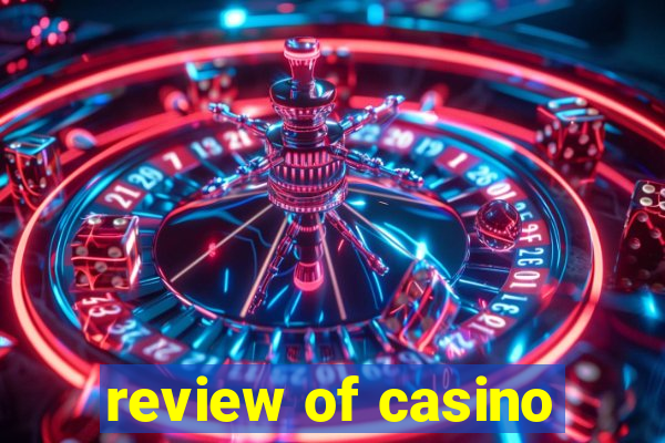 review of casino