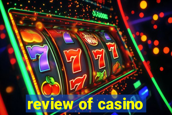 review of casino