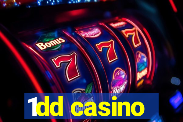 1dd casino