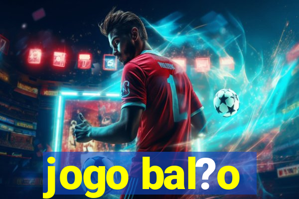 jogo bal?o