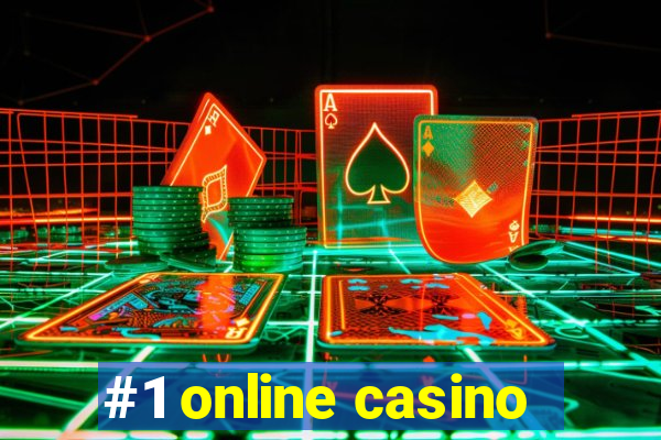 #1 online casino