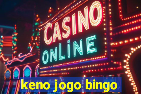 keno jogo bingo