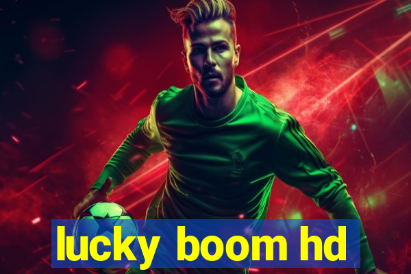 lucky boom hd