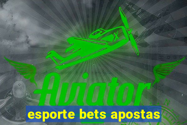 esporte bets apostas