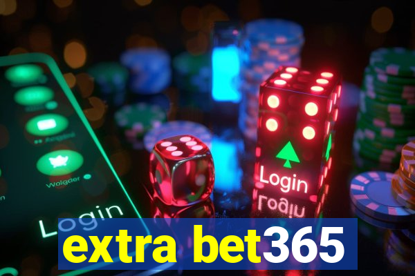 extra bet365