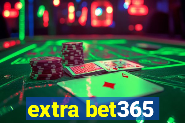 extra bet365