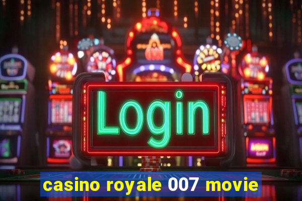 casino royale 007 movie