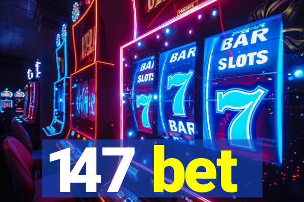 147 bet