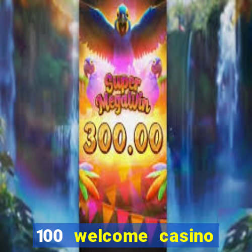 100 welcome casino bonus bovada