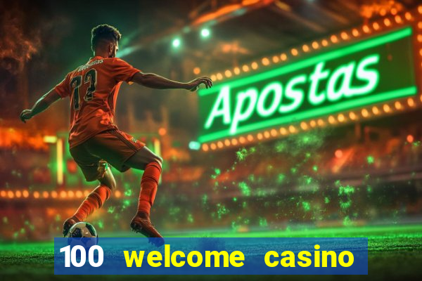 100 welcome casino bonus bovada