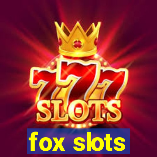 fox slots