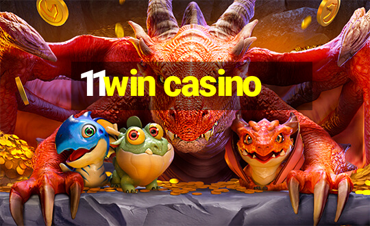 11win casino