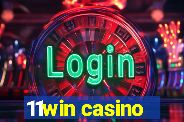 11win casino