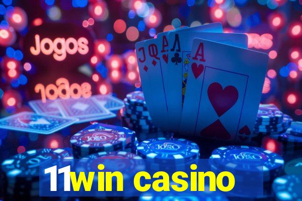 11win casino