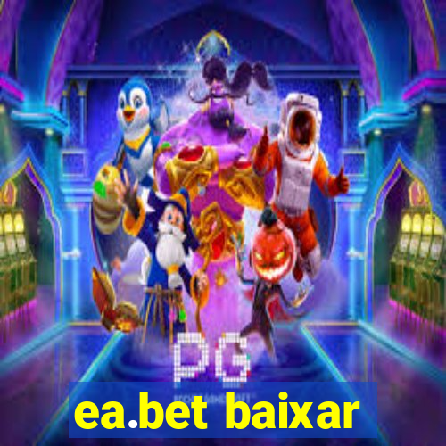 ea.bet baixar