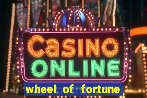 wheel of fortune casino slot