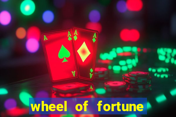 wheel of fortune casino slot