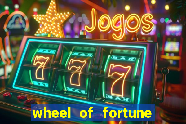 wheel of fortune casino slot