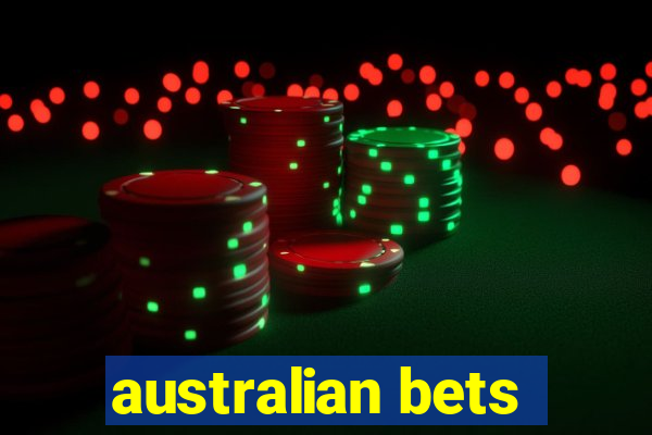 australian bets