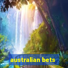 australian bets