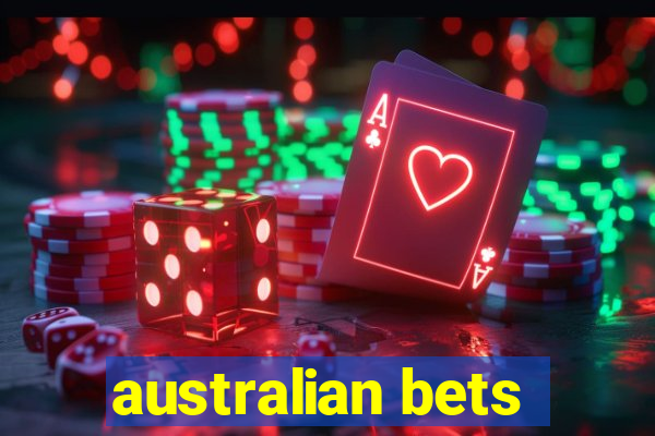 australian bets