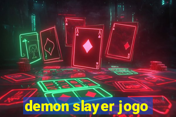 demon slayer jogo