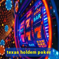 texas holdem poker