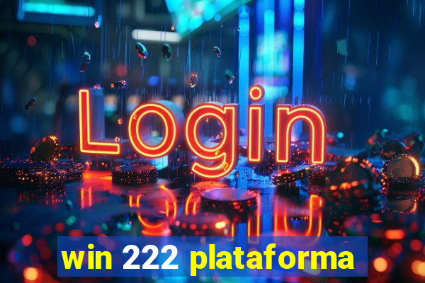 win 222 plataforma