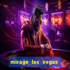 mirage las vegas hotel and casino