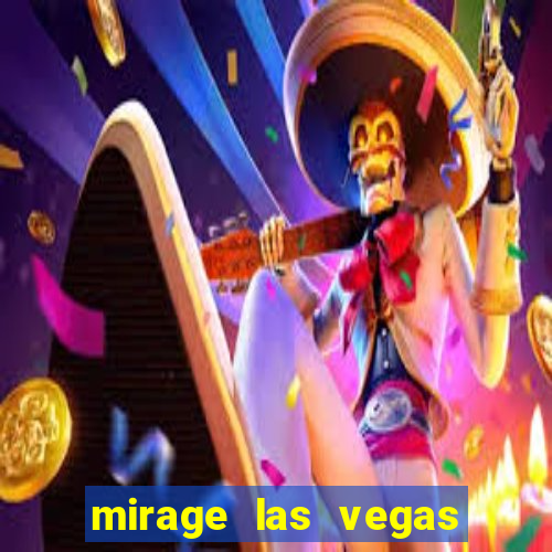 mirage las vegas hotel and casino