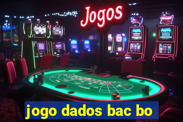 jogo dados bac bo