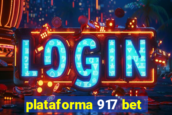 plataforma 917 bet