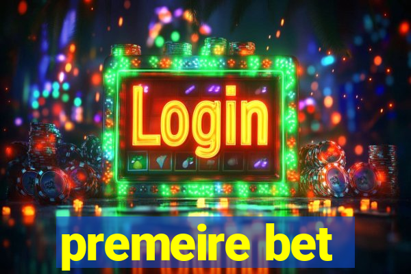 premeire bet