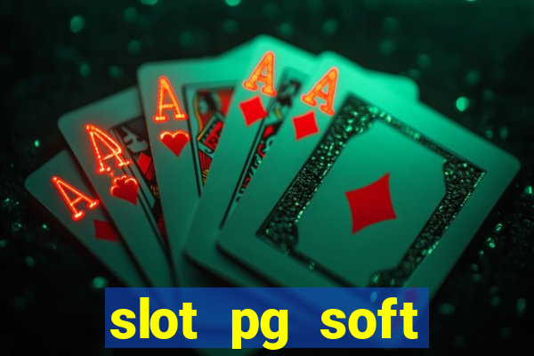 slot pg soft porcentagem demo