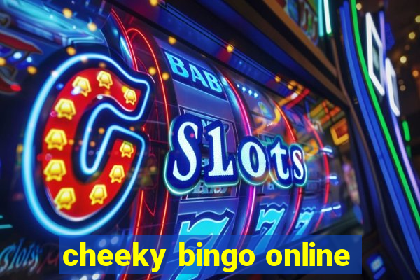 cheeky bingo online