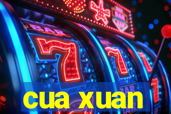 cua xuan