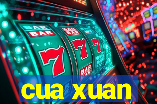 cua xuan