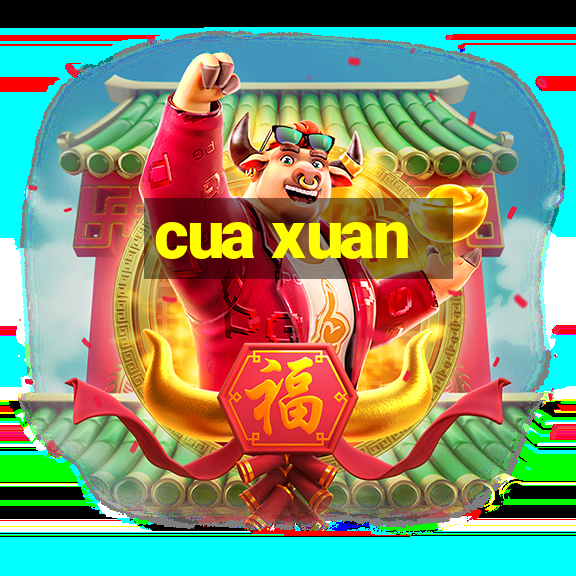 cua xuan