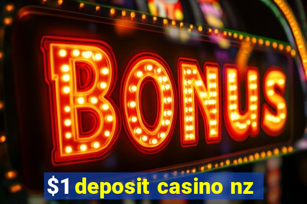 $1 deposit casino nz