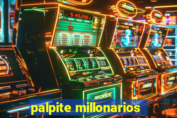 palpite millonarios