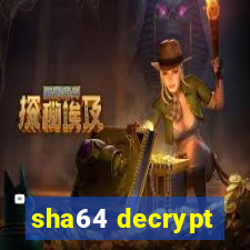 sha64 decrypt