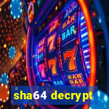 sha64 decrypt