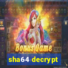 sha64 decrypt