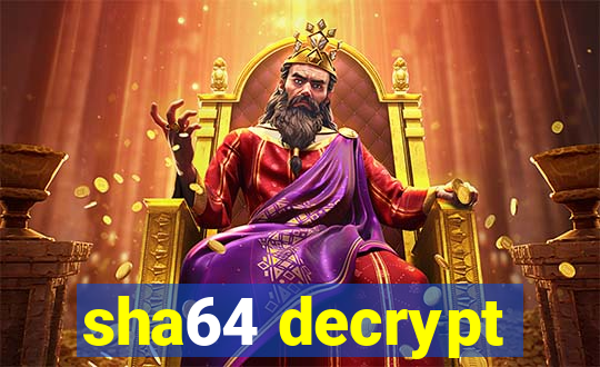 sha64 decrypt