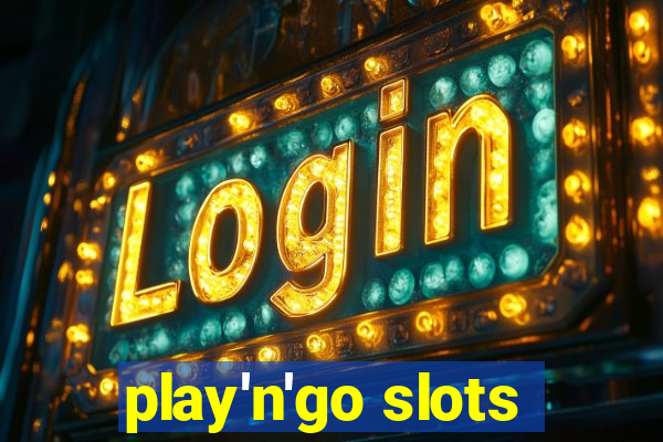 play'n'go slots