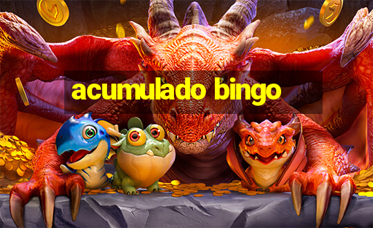 acumulado bingo