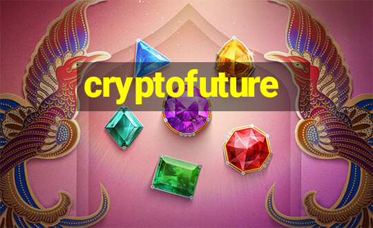 cryptofuture